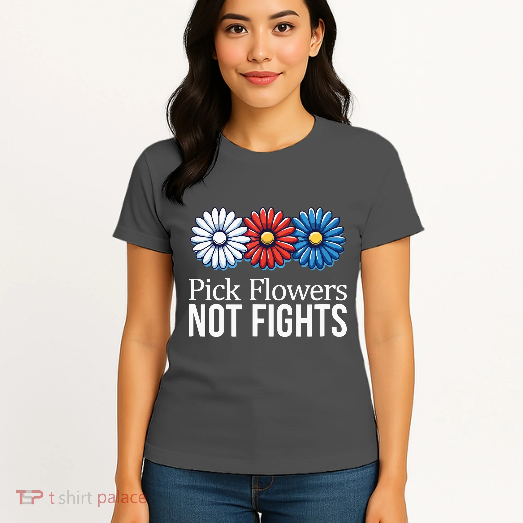 Pick Flowers Not Fights Women's T-Shirt