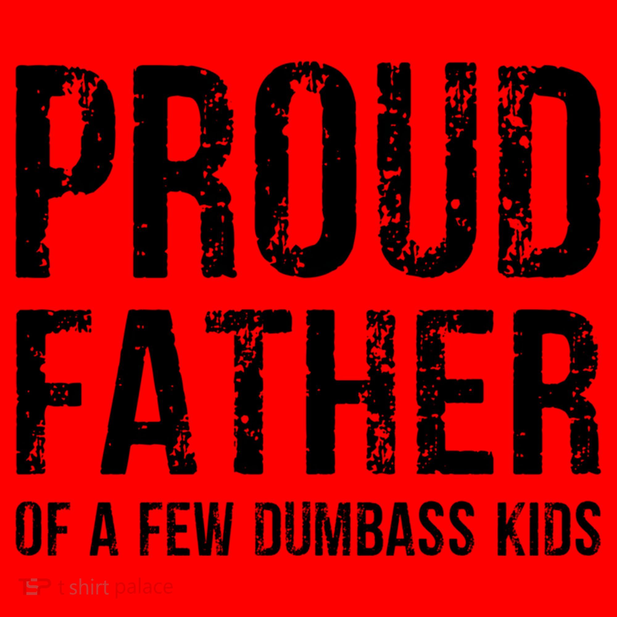 Proud Father Of A Few Dumbass Meaningful Gift Santa Hat