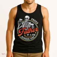 Proud Father Of A Few Dumbass Funny Dad Love Family Tank Top thumb 3