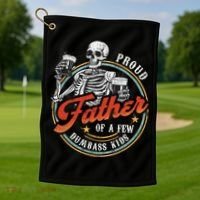 Proud Father Of A Few Dumbass Funny Dad Love Family Golf Towel thumb 1