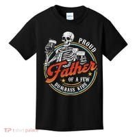 Proud Father Of A Few Dumbass Funny Dad Love Family Kids T-Shirt thumb 0