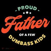 Proud Father Of A Few Dumbass Fathers Day Coffee Mug thumb 5