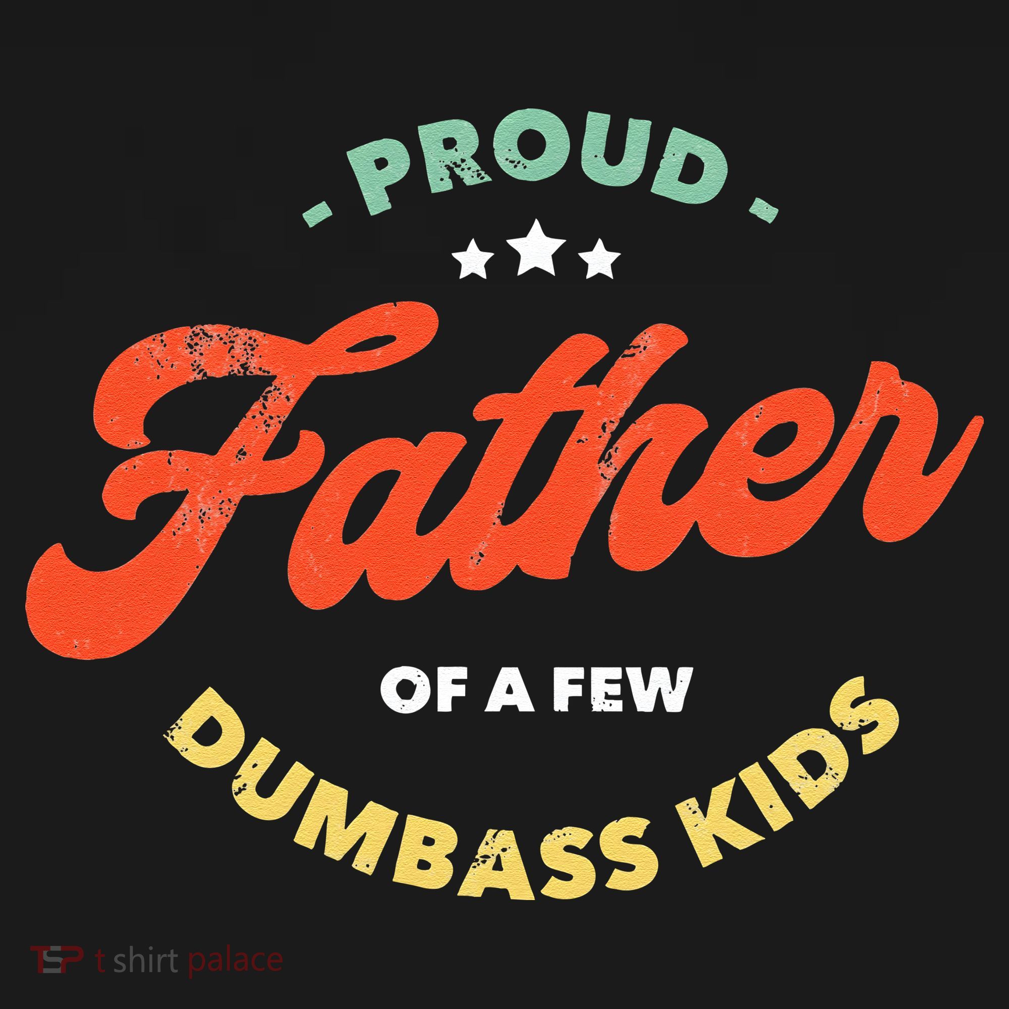 Proud Father Of A Few Dumbass Fathers Day Women's Hoodie