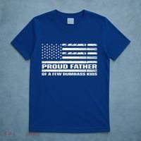 Proud Father Of A Few Dumbass Kids Usa Flag Funny Fathers Day T-Shirt thumb 5