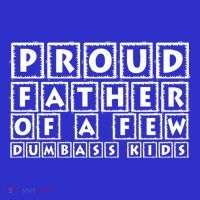 Proud Father Of A Few Dumbass Kids Funny Gift For Dad Women's Tank Top thumb 5
