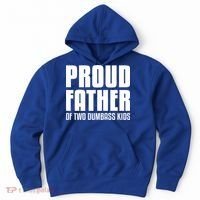 Proud Father Of Two Dumbass Gift Fathers Day Gift Dad Gift Hoodie thumb 0