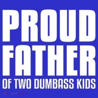 Proud Father Of Two Dumbass Gift Fathers Day Gift Dad Gift Apron thumb 3