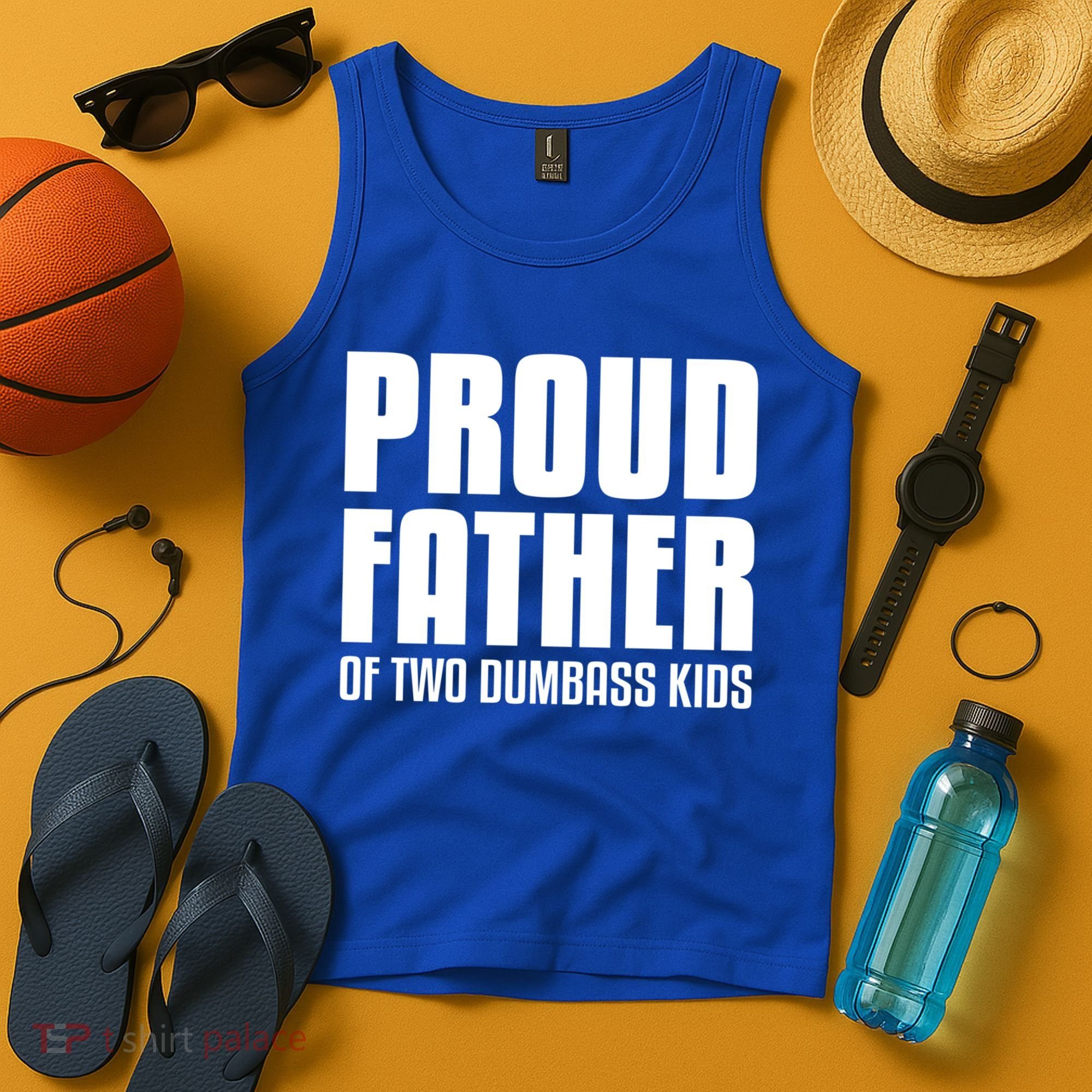 Proud Father Of Two Dumbass Gift Fathers Day Gift Dad Gift Tank Top