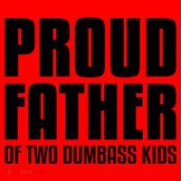 Proud Father Of Two Dumbass Gift Fathers Day Gift Dad Gift Santa Hat thumb 1