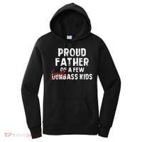 Proud Father Of A Few Smart Ass Not Dumbass Women's Hoodie thumb 0