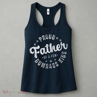 Proud Father Of A Few Dumbass Funny Fathers Day 2024 Women's Tank Top thumb 3