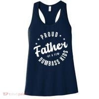 Proud Father Of A Few Dumbass Kids Funny Fathers Day Women's Tank Top thumb 0