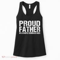 Proud Father Of A Couple Dumbass Women's Tank Top thumb 0
