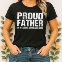 Proud Father Of A Couple Dumbass Women's T-Shirt thumb 2