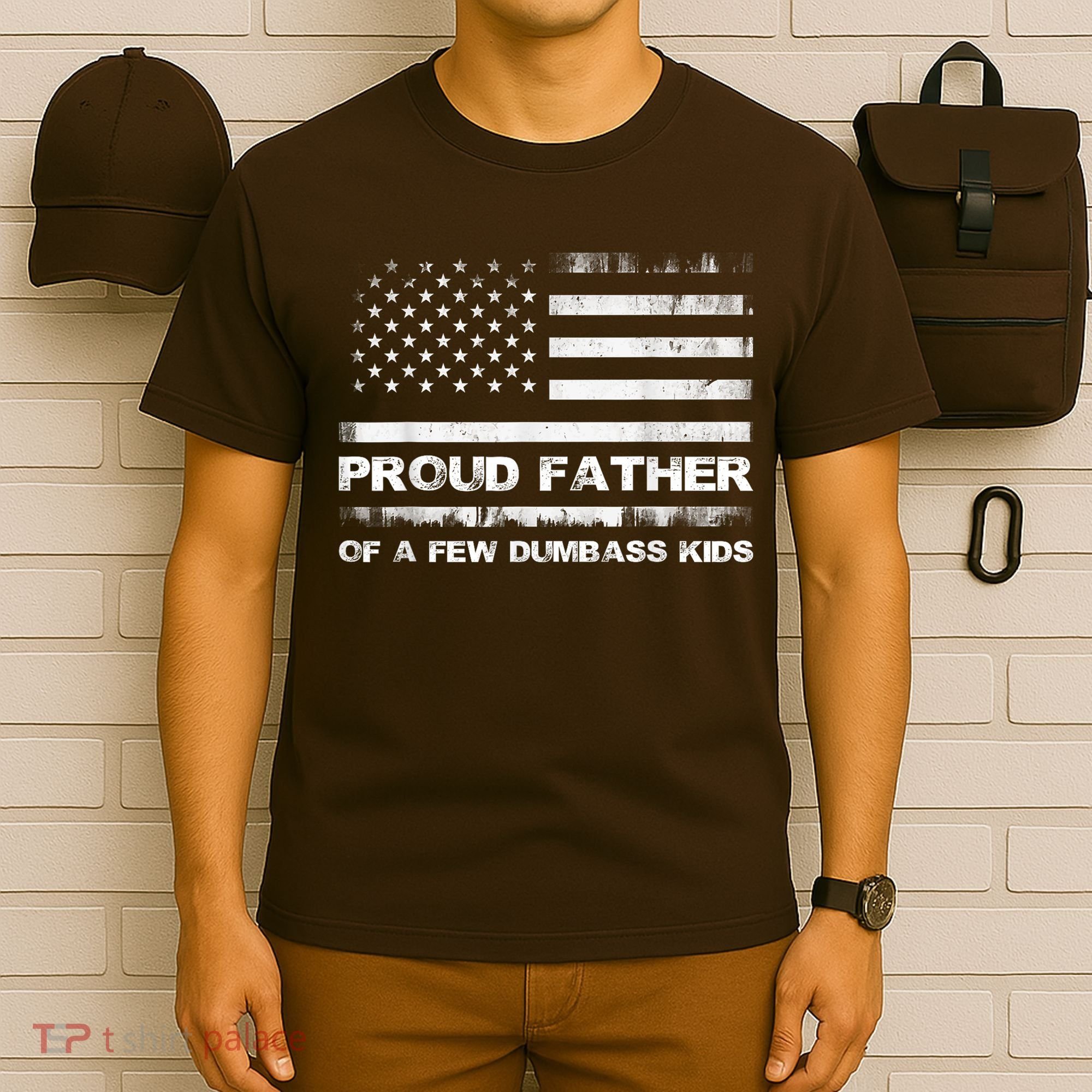 Proud Father Of A Few Dumbass Funny Fathers Day T-Shirt