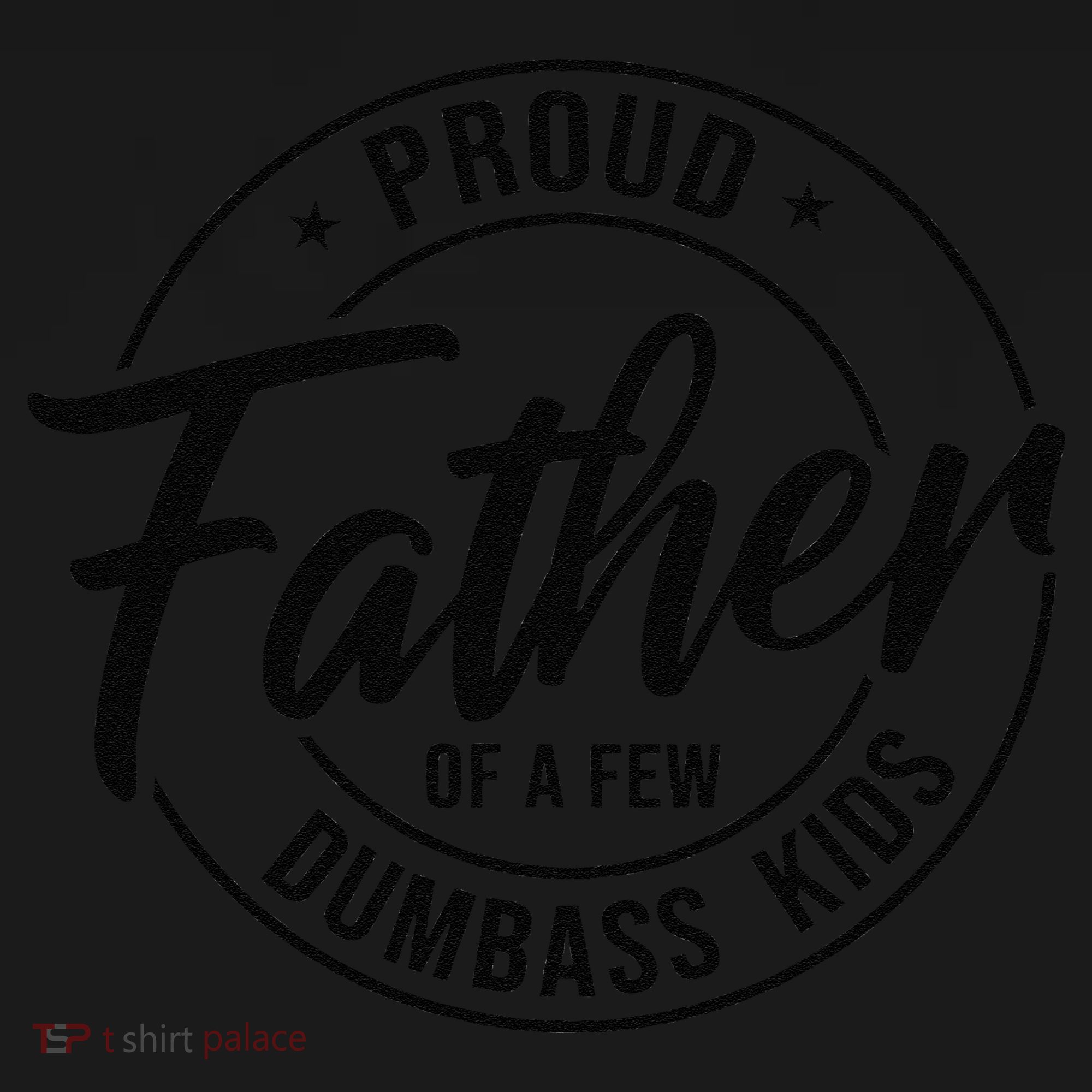 Proud Father Of A Few Dumbass Women's Tank Top