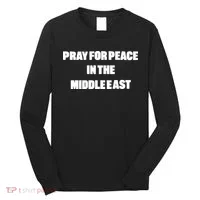 Pray For Peace In The Middle East Long Sleeve Shirt thumb 0