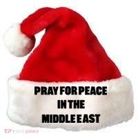 Pray For Peace In The Middle East Santa Hat thumb 0