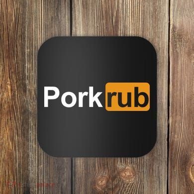 Porkrub Funny Pork Rub Coaster