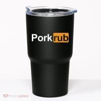Porkrub Funny Pork Rub Tumbler thumb 0
