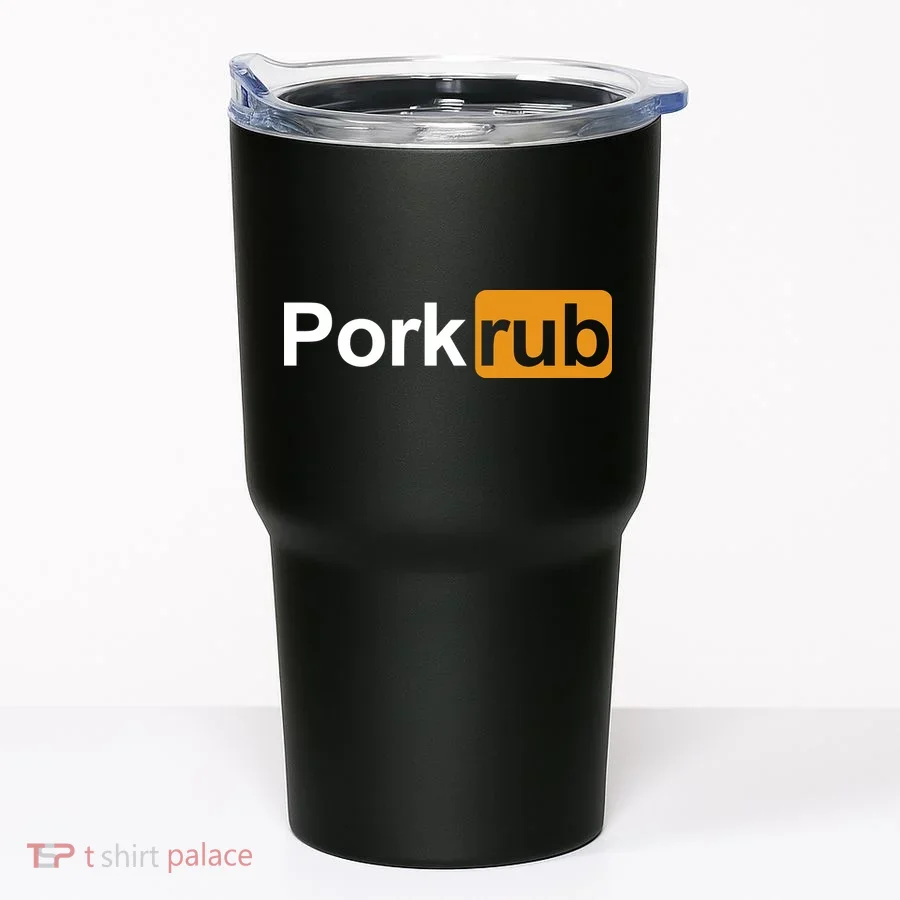 Porkrub Funny Pork Rub Tumbler