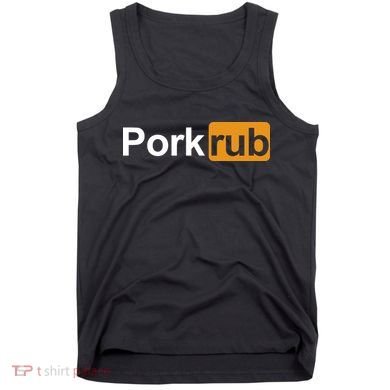 Porkrub Funny Pork Rub Tank Top