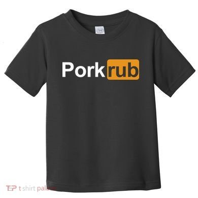 Porkrub Funny Pork Rub Toddler T-Shirt