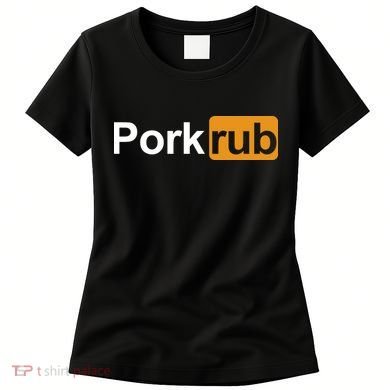 Porkrub Funny Pork Rub Women's T-Shirt