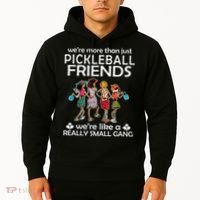 Pickleball Friends Paddleboards Really A Small Gang Enjoying Hoodie thumb 2