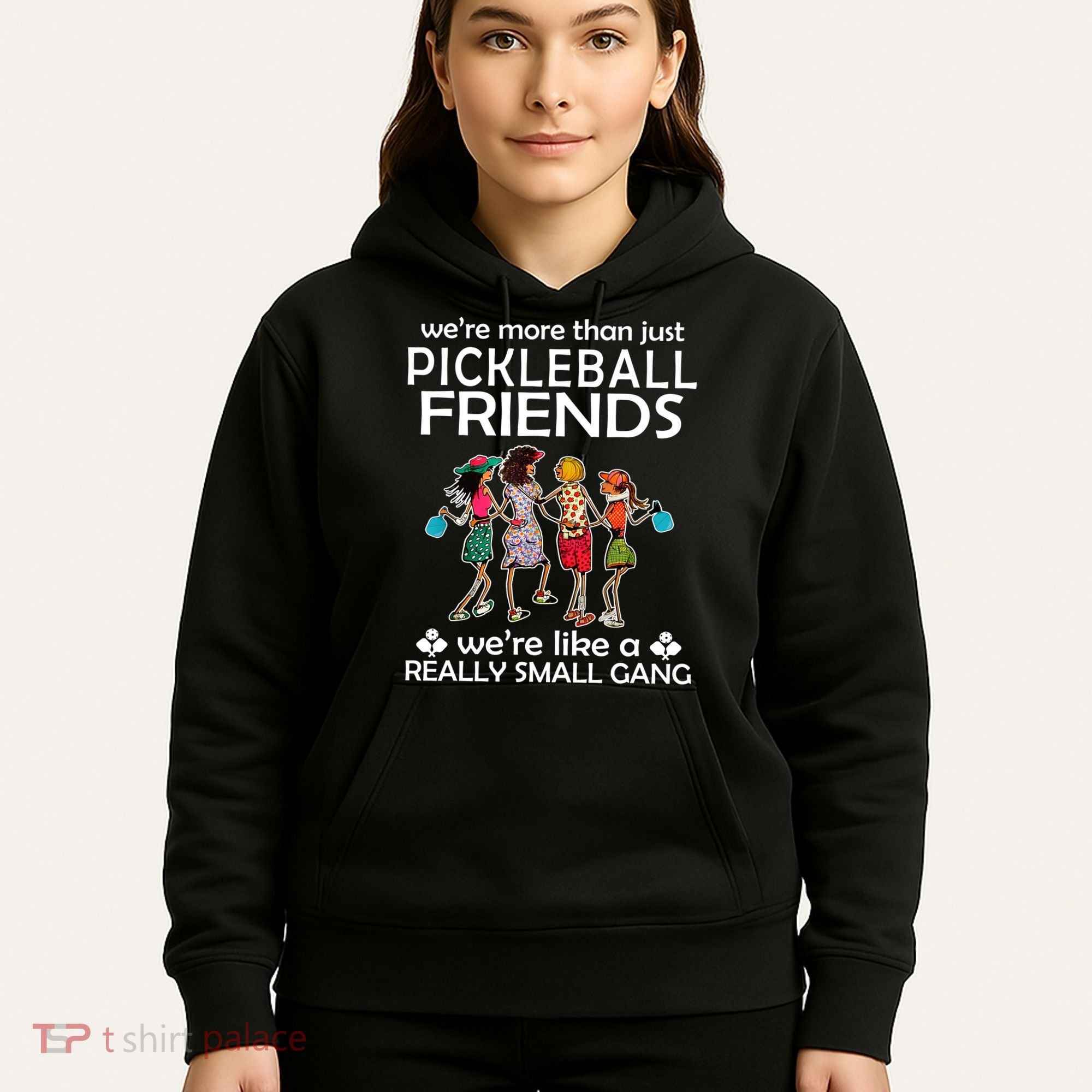 Pickleball Friends Paddleboards Really A Small Gang Enjoying Hoodie