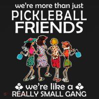 Pickleball Friends Paddleboards Really A Small Gang Enjoying T-Shirt thumb 7