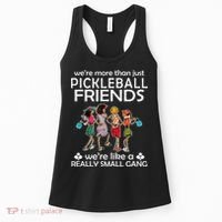 Pickleball Friends Paddleboards Really A Small Gang Enjoying Women's Tank Top thumb 0