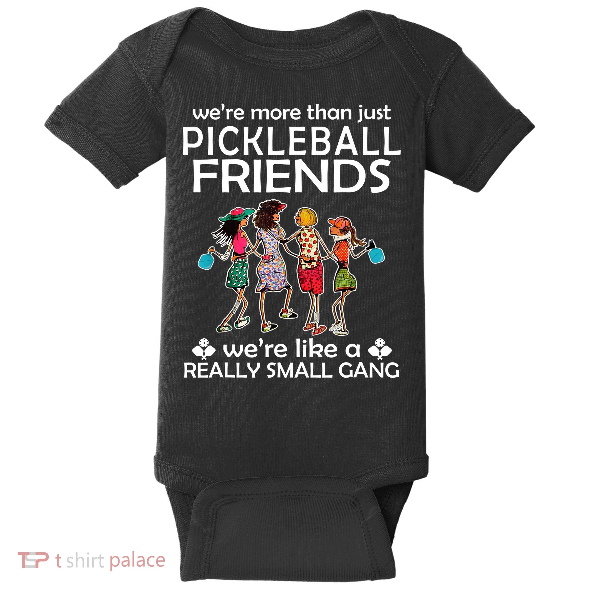 Pickleball Friends Paddleboards Really A Small Gang Enjoying Baby Bodysuit