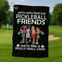 Pickleball Friends Paddleboards Really A Small Gang Enjoying Golf Towel thumb 1
