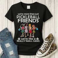 Pickleball Friends Paddleboards Really A Small Gang Enjoying Women's T-Shirt thumb 3