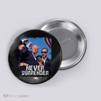 Pray For President Trump Never Surrender Button thumb 0