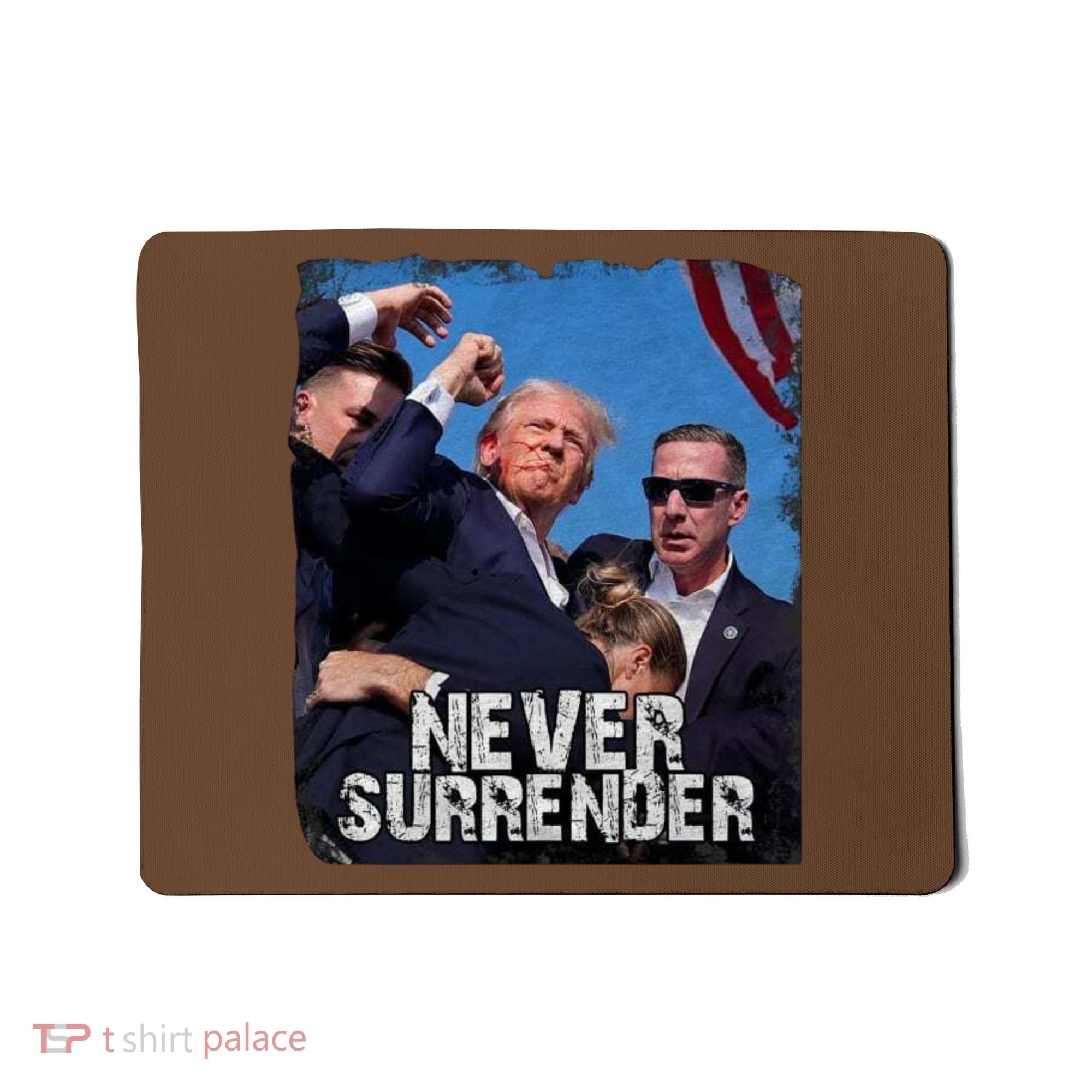 Pray For President Trump Never Surrender Mousepad