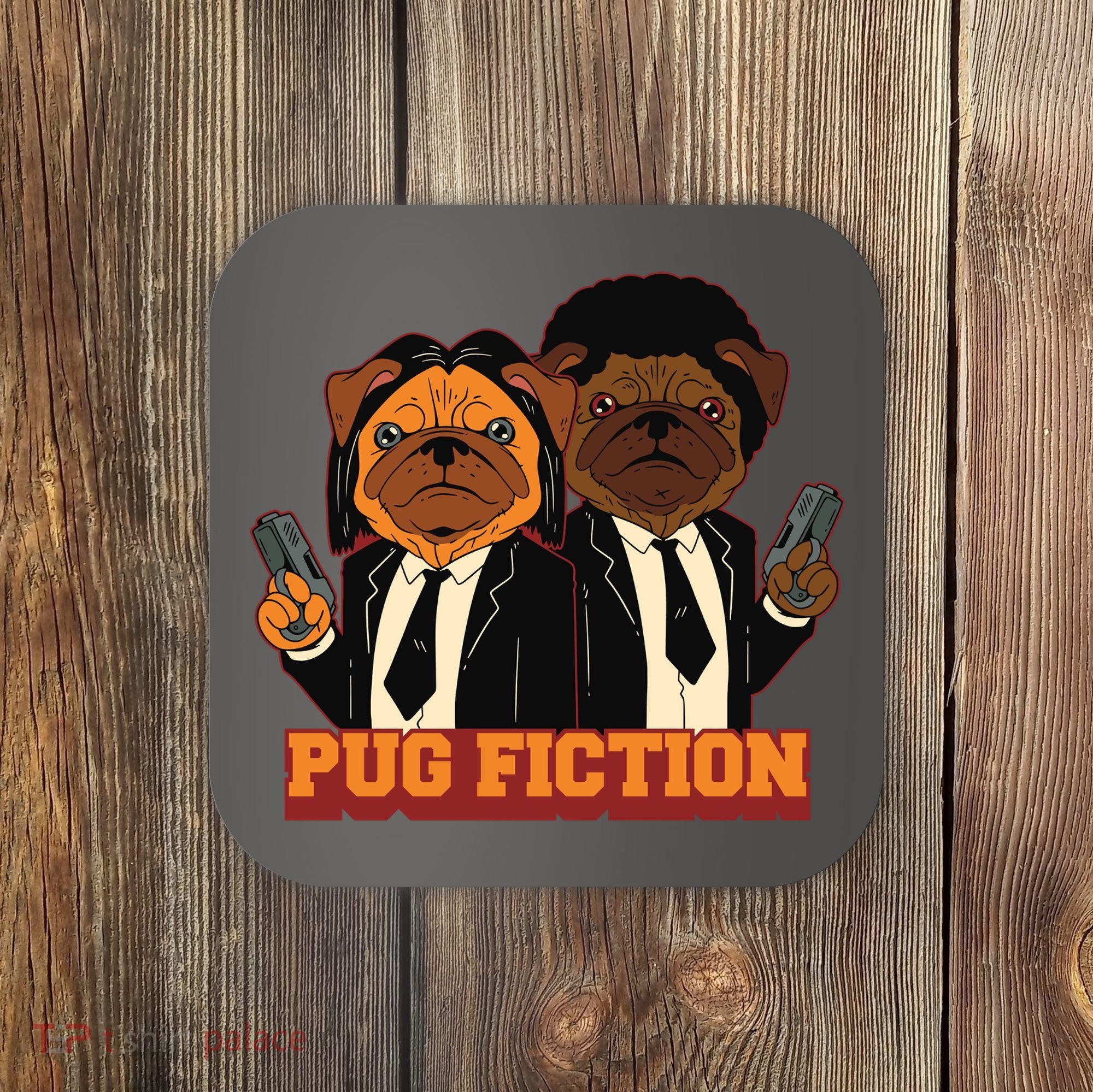 Pug Fiction Coaster