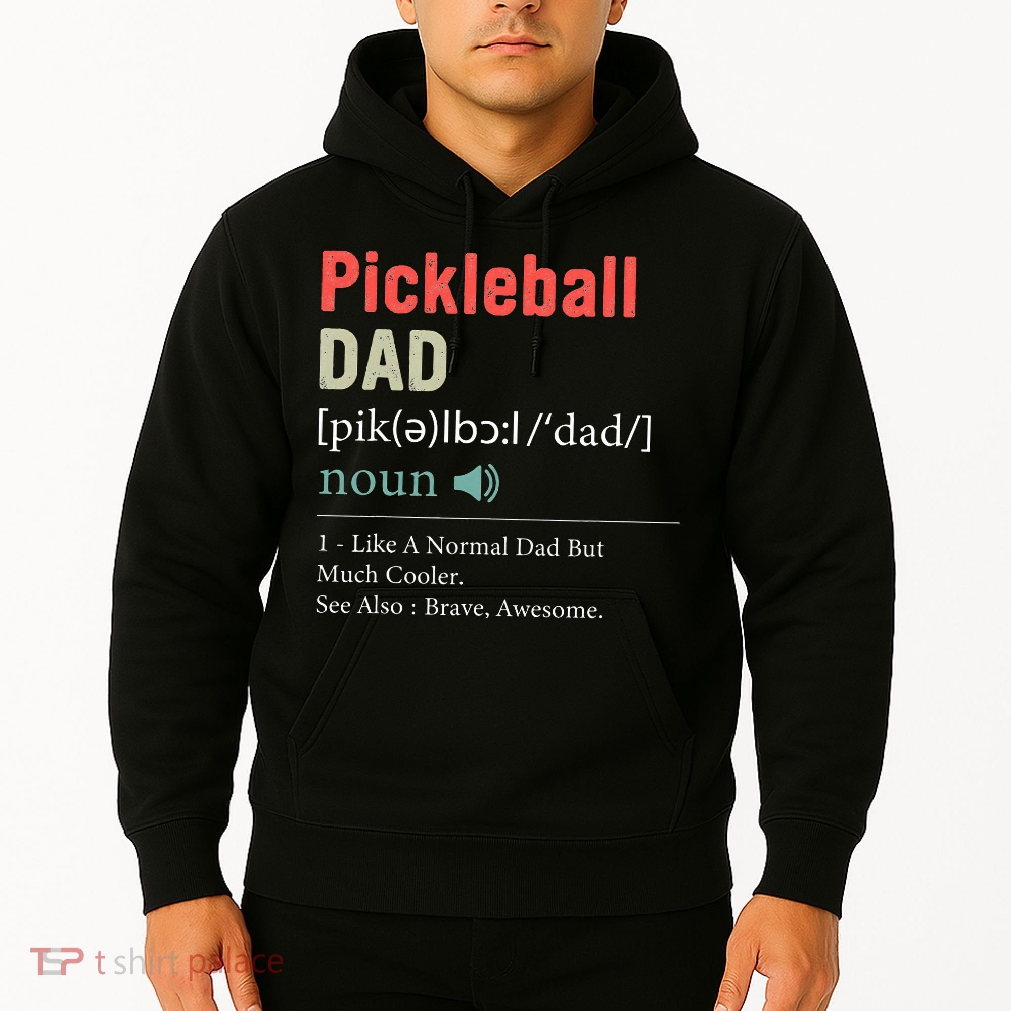 Pickleball Funny Pickleball Dad Definition Father's Day Hoodie