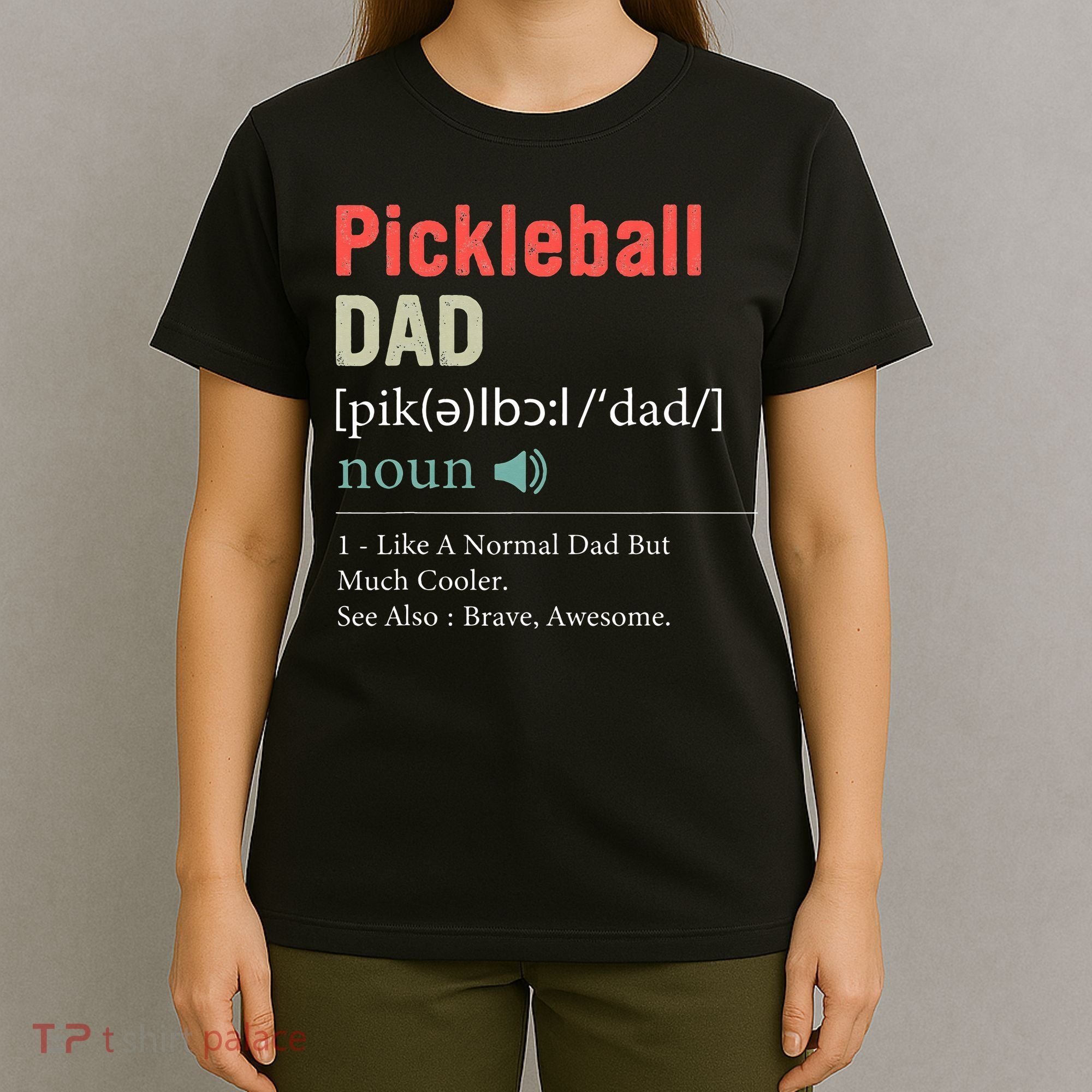 Pickleball Funny Pickleball Dad Definition Father's Day T-Shirt