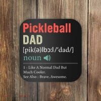 Pickleball Funny Pickleball Dad Definition Father's Day Coaster thumb 0
