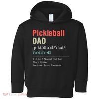 Pickleball Funny Pickleball Dad Definition Father's Day Toddler Hoodie thumb 0