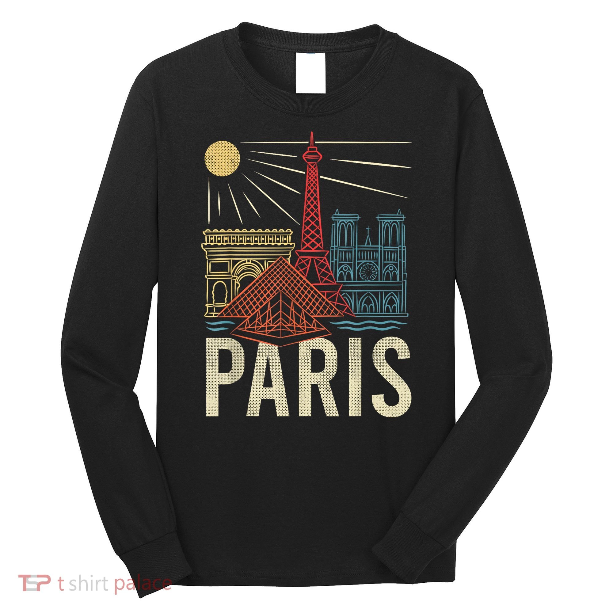 Paris France Paris Vacation Eiffel Tower Paris Souvenir Long Sleeve Shirt