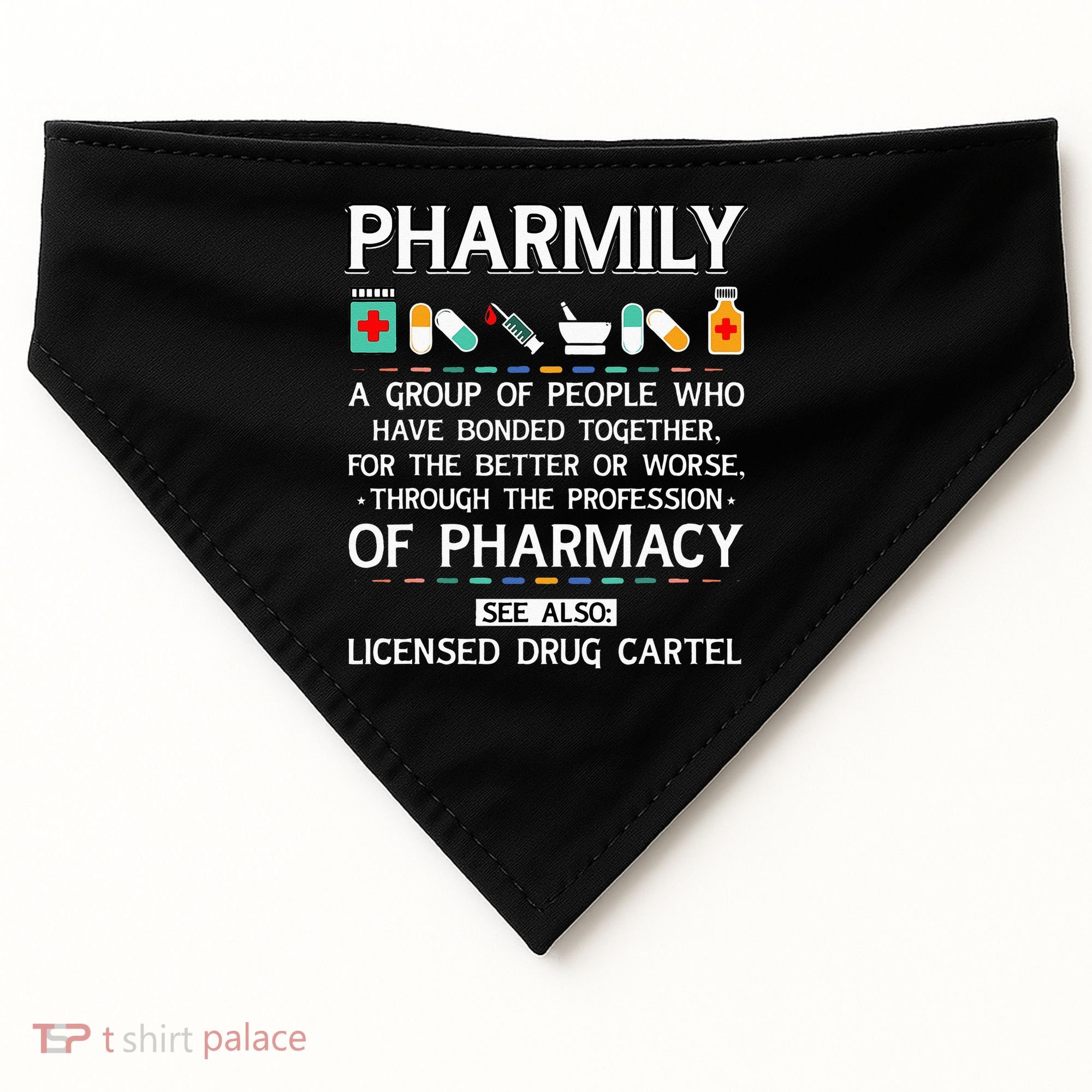 Pharmily Funny Pharmacy Technician Pharmacist USA-Made Doggie Bandana