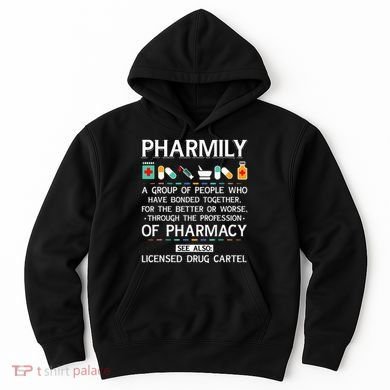 Pharmily Funny Pharmacy Technician Pharmacist Hoodie