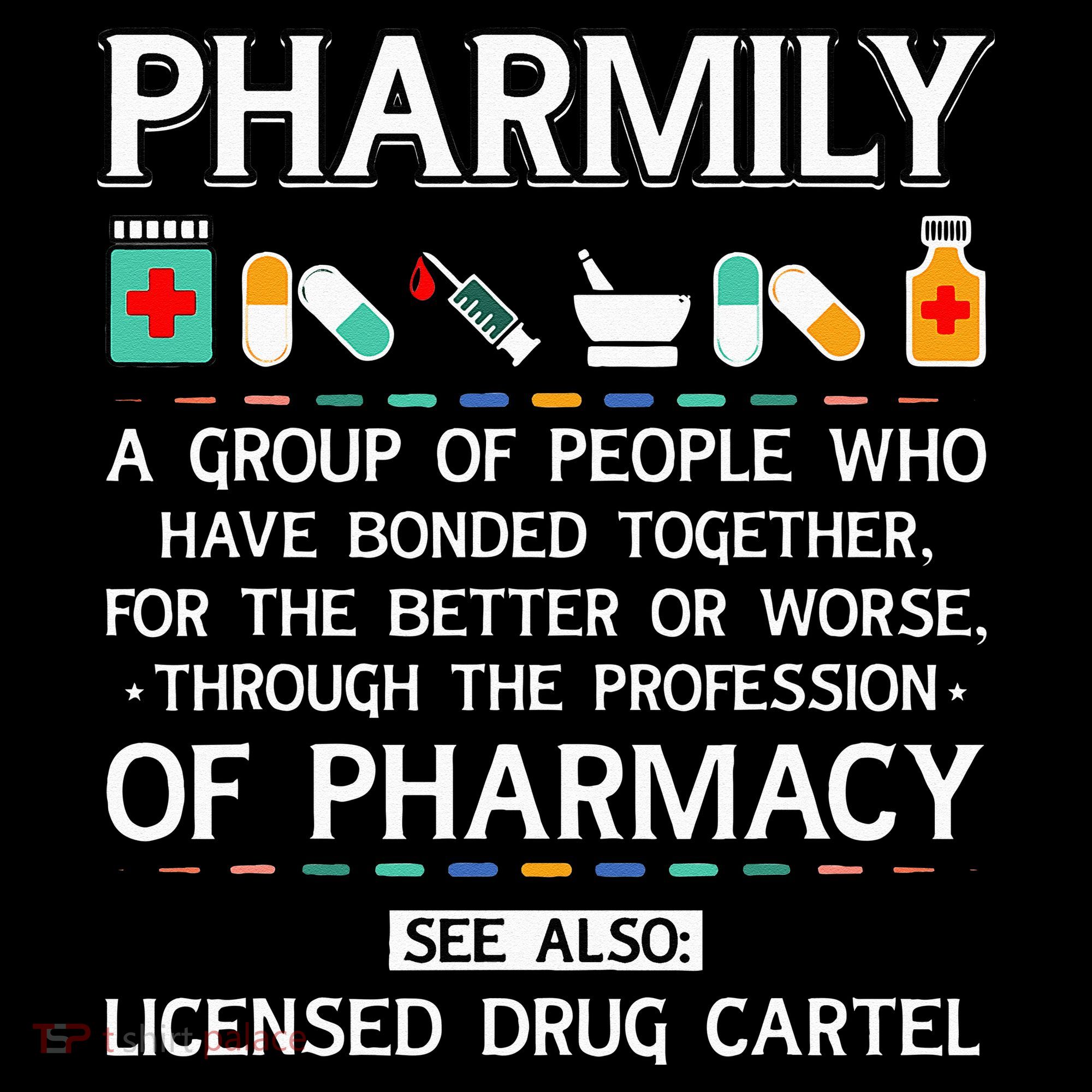 Pharmily Funny Pharmacy Technician Pharmacist Button