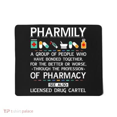 Pharmily Funny Pharmacy Technician Pharmacist Mousepad