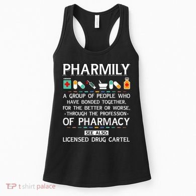 Pharmily Funny Pharmacy Technician Pharmacist Women's Tank Top