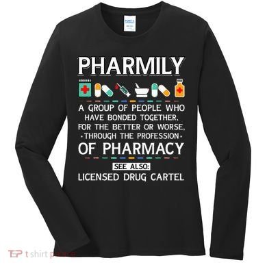 Pharmily Funny Pharmacy Technician Pharmacist Women's Long Sleeve Shirt