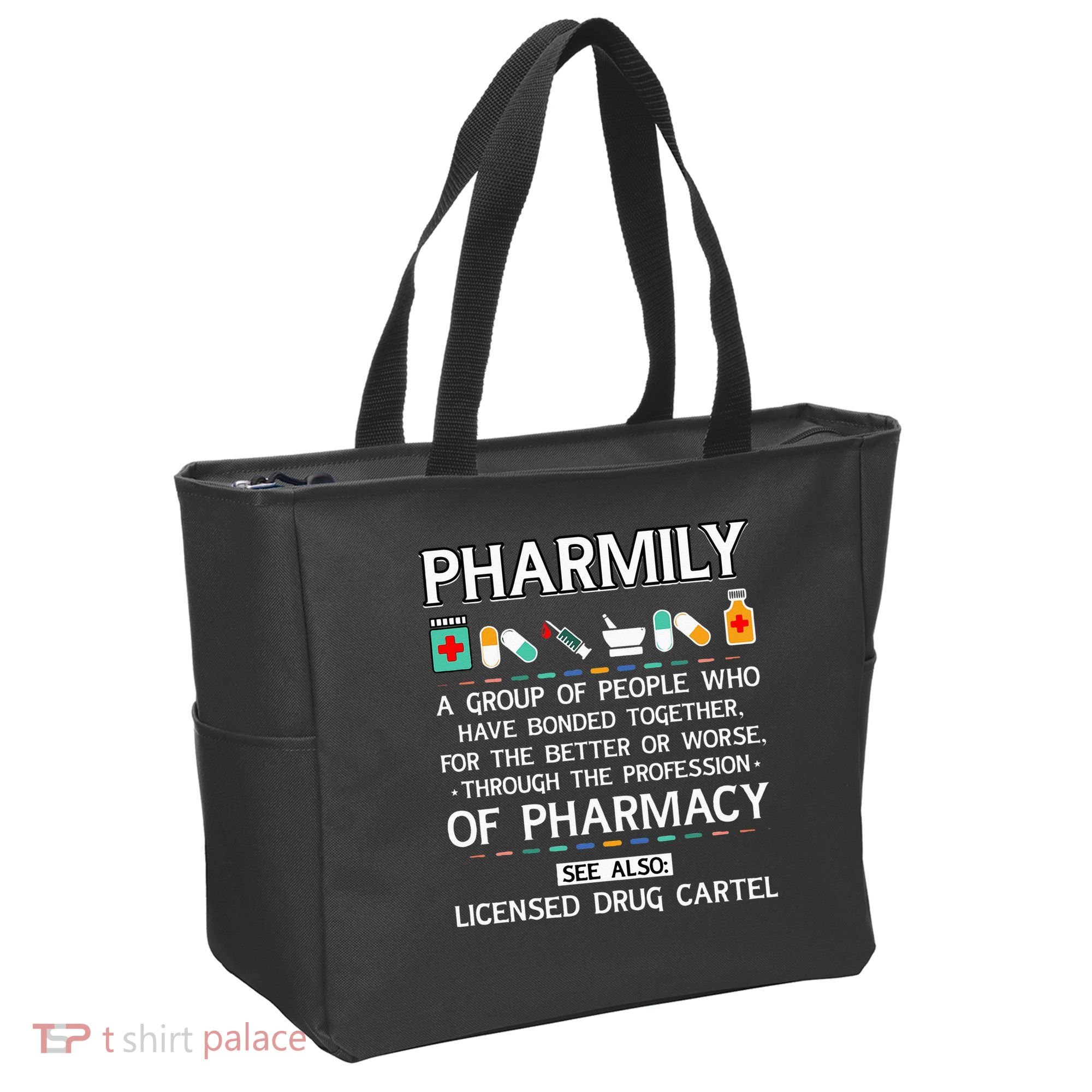 Pharmily Funny Pharmacy Technician Pharmacist Tote Bag